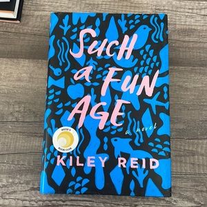 Such A Fun Age Kiley Reid Hardcover Book